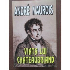 Viata lui Chateaubriand