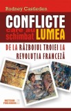 Rodney Castleden - Conflicte care au schimbat lumea