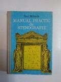 MANUAL PRACTIC DE STENOGRAFIE de PAUL MIHAILA