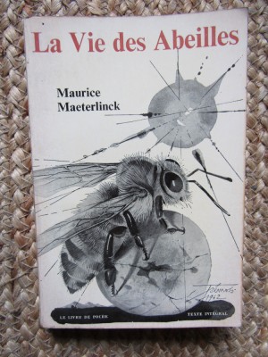 Maurice Maeterlinck - La vie des abeilles foto