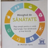 MINIGHID DE SANATATE-MICHAEL SPIRA-248250