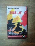 ZIUA &amp;quot,M&amp;quot, CAND A INCEPUT AL DOILEA RAZBOI MONDIAL ? de VICTOR SUVOROV , 1998
