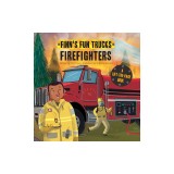 Firefighters: A Lift-The-Page Truck Book