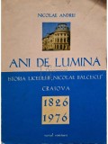 Nicolae Andrei - Ani de lumina (Editia: 1976)