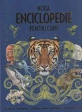 Noua enciclopedie pentru copii/***