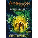 A l&aacute;ngol&oacute; Labirintus - Apoll&oacute;n pr&oacute;b&aacute;i 3. - Rick Riordan