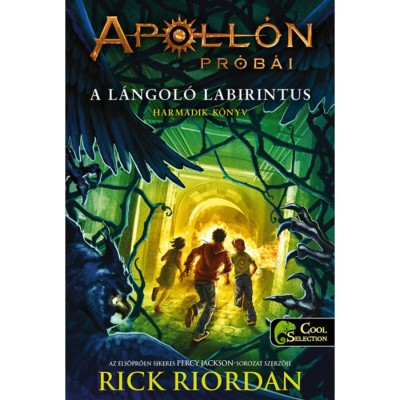 A l&amp;aacute;ngol&amp;oacute; Labirintus - Apoll&amp;oacute;n pr&amp;oacute;b&amp;aacute;i 3. - Rick Riordan foto