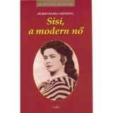 Sisi, a modern nő - Sigrid-Maria Gr&ouml;ssing
