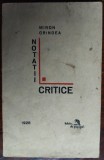 MIRON GRINDEA: NOTATII CRITICE(VOLUM DE DEBUT 1928/DEDICATIE PT MIHAIL SEVASTOS)