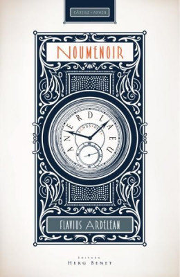 Noumenoir - Paperback brosat - Flavius Ardelean-Bachmann - Herg Benet Publishers foto