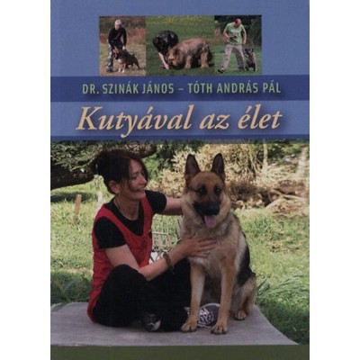Kuty&amp;aacute;val az &amp;eacute;let - Dr. Szin&amp;aacute;k J&amp;aacute;nos foto