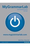 MyGrammarLab Intermediate B1, B2 - Mark Foley, Diane Hall