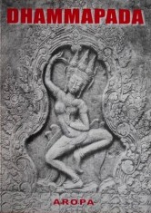 Dhammapada. Versetele Legii - Buddha