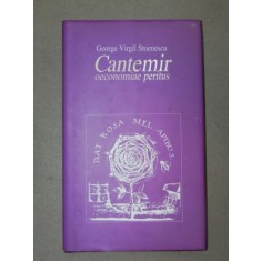 CANTEMIR(OECONOMIAE PERITUS) (LIMBA ENGLEZA) - G.V. STOENESCU BUCURESTI 2007