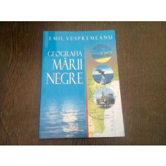 GEOGRAFIA MARII NEGRE - EMIL VESPREMEANU