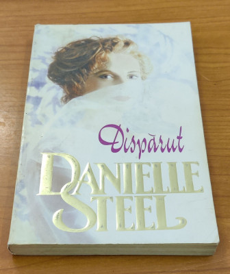 Danielle Steel - Dispărut foto