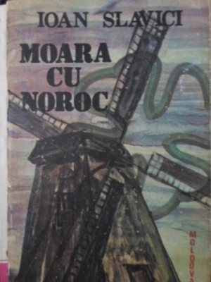 MOARA CU NOROC-IOAN SLAVICI foto