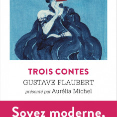 Trois contes | Gustave Flaubert