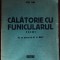 SASA PANA-CALATORIE CU FUNICULARUL/POEME 1934/PORTRET MAXY/TIRAJ 361/EDITURA UNU