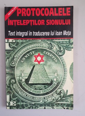 Protocoalele &amp;icirc;nțelepților Sionului - text integral &amp;icirc;n traducerea lui Ioan Mota foto