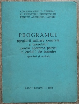 Programul pregatirii militare generale a tineretului pt. apararea Patriei 1982 foto