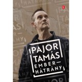 Emberh&aacute;tr&aacute;ny - Pajor Tam&aacute;s