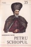 Gheorghe David - Petru Șchiopul