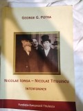 Interferente- Nicolae Iorga - Nicolae Titulescu