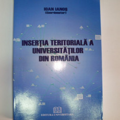 Insertia Teritoriala A Universitatilor Din Romania - Ioan Ianos ,550266