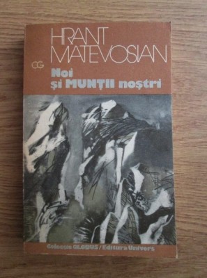 Hrant Matevosian - Noi si muntii nostri foto