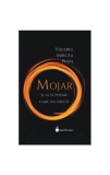 &bdquo;Mojar&rdquo; sau povestea volumului de poezie fără voce - Valeriu Mircea Popa
