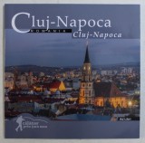 CLUJ - NAPOCA , ROMANIA , ALBUM DE FOTOGRAFIE , TEXT IN ROMANA SI ENGLEZA , fotografii de FLORIN ANDREESCU , 2019