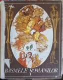 Basmele Romanilor Vol. 1 - Colectiv, Done Stan (Ilustratii) - Editura Ion Creanga 1984, 239 pagini - Carte Copii, Povesti
