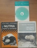 Cresterea nutriilor+Nutria crestere si valorificare+Nutria animal de blana - Valeriu Sirbu/ Nicolae Panait/ I. Petrescu