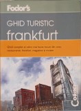 GHID TURISTIC FRANKFURT-FODOR&#039;S