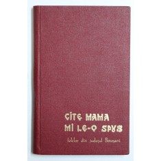 CATE MAMA MI LE - O SPUS , CULEGERE DE FOLCLOR LITERAR , ingrijita de VASILE ADASCALITEI , 1971