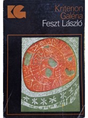 Kriterion Galeria - Feszt Laszlo (Editia: 1981) foto