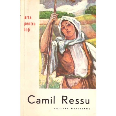 Text de Rada Teodoru - Camil Ressu - arta pentru toti - 137382 foto