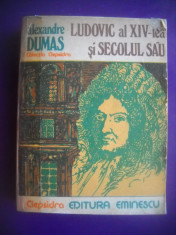 HOPCT LUDOVIC AL XIV LEA SI SECOLUL SAU/ALEXANDRE DUMAS - 1977 - 557 PAGINI foto