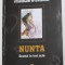 NUNTA - DRAMA IN TREI ACTE de STANISLAW WYSPIANSKI , 2007