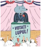 Cumpara ieftin Votați lupul! - Hardcover - Davide Cali - Povestela Ofir