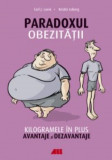 Paradoxul obezitatii. Kilogramele in plus. Avantaje si dezavantaje, ALL