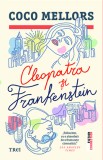 Cleopatra si Frankenstein - Coco Mellors - Trei