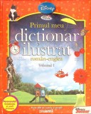 Dictionar Ilustrat Roman-Englez Vol. 1, Disney Junior, Susan Amerikaner, Coperta Cartonata, Carte Copii, 2011