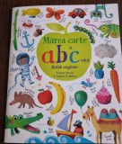 Felicity Brooks, Sophia Touliatou - Marea Carte a ABC-ului limbii Engleze