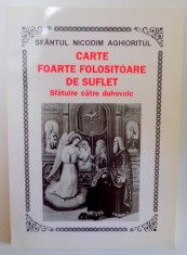 CARTE FOARTE FOLOSITOARE DE SUFLET , SFATUIRE CATRE DUHOVNIC de SFANTUL NICODIM AGHIORITUL , MINIMA UZURA