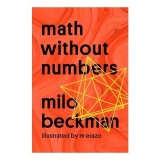 Cumpara ieftin Math Without Numbers