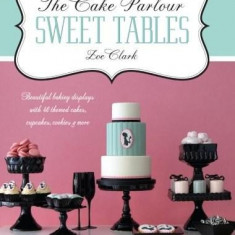 The Cake Parlour Sweet Tables | Zoe Clark