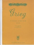AS - PARTITURA - GRIEG - PIESE LIRICE, PENTRU PIAN