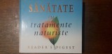 Sanatate cu tratamente naturiste / R2P2S